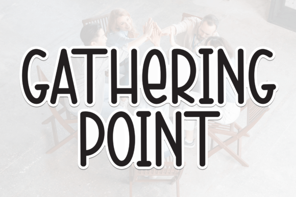 Discover the Timeless Charm of the Gathering Point Font