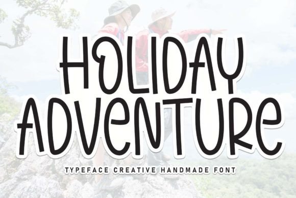 Why Holiday Adventure Font Adds a Touch of Whimsy to Your Projects